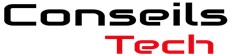Conseils Tech